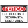 Use óculos de segurança nesta área